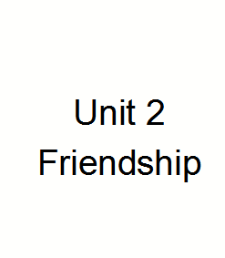 冀教版高一英语unit2课件ppt:Friendship